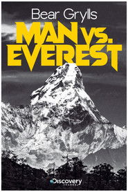 Bear Grylls: Man vs Everest (2014)