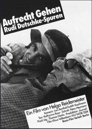 Aufrecht gehen. Rudi Dutschke - Spuren (1980)