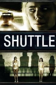 Shuttle (2008) poster