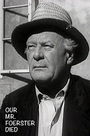 Our Mr. Foerster Died (1962) Our Mr. Foerster Died (1962) HD