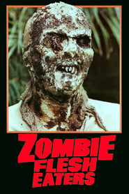 Zombie Flesh Eaters