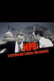 Poster MPB: A História que o Brasil Não Conhece