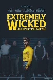 Extremely Wicked, Shockingly Evil and Vile 2019 Extremely Wicked, Shockingly Evil and Vile 2019