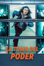 La toma del poder (2022) HD 1080p Latino