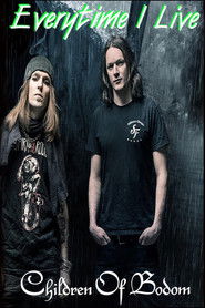 Children Of Bodom - Everytime I Live