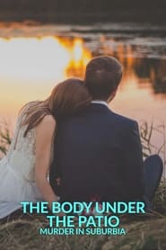 The Body under the Patio: Murder in Suburbia