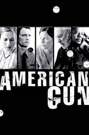 مترجم أونلاين و تحميل American Gun 2005 مشاهدة فيلم