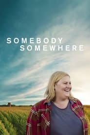 Nonton Somebody Somewhere (2022) Sub Indo