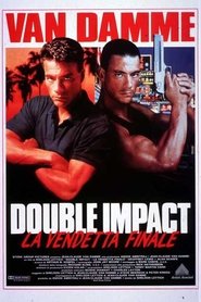 watch Double Impact - La vendetta finale now