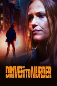 Driven to Murder streaming