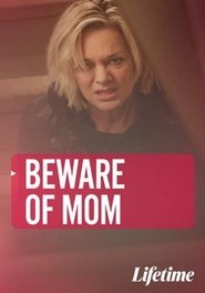 Beware of Mom ネタバレ