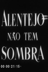 Alentejo Não Tem Sombra