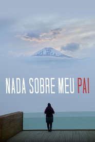 Nada Sobre Meu Pai постер