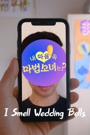 I Smell Wedding Bells (2021)