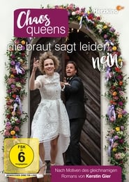 Poster Chaos-Queens - Die Braut sagt leider nein 2017