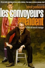 Film Les convoyeurs attendent streaming