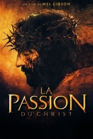 La Passion du Christ film en streaming