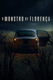 Assistir O Monstro de Florença: Temporada 1 Online