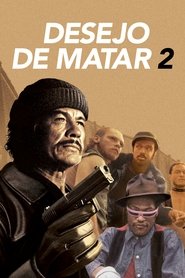 Desejo de Matar 2