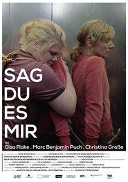 Sag du es mir ネタバレ