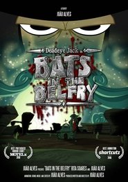 Bats in the Belfry (2010)