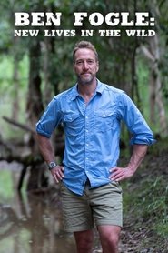 Poster Ben Fogle: New Lives In The Wild - Season 1 2025