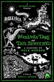 Woodlands Dark and Days Bewitched: A History of Folk Horror постер