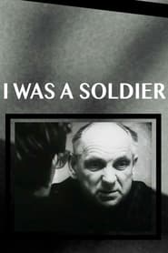 I Was a Soldier постер