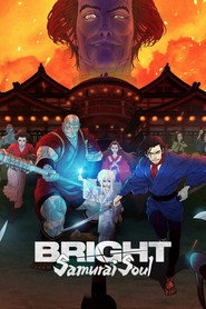 Bright: Samurai Soul (2021)