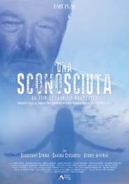 مشاهدة فيلم Una sconosciuta 2021 مترجم أون لاين بجودة عالية