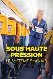 Sous haute pression, le système Ryanair