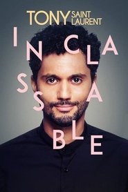 Tony Saint Laurent - Inclassable 2023 Бесплатан неограничен приступ