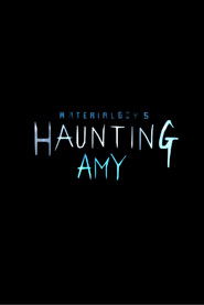 Haunting Amy