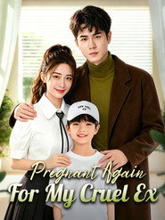 Pregnant Again for My Cruel Ex (1970)