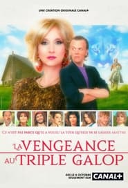 La Vengeance au Triple Galop (2021)