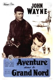 Aventure dans le Grand Nord (1953)