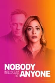 Nobody Belongs to Nobody (2023)