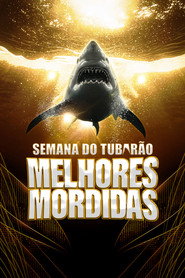 Image Semana do Tubarão: Melhores Mordidas