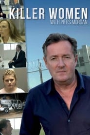 Killer Women with Piers Morgan постер