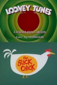The Slick Chick постер