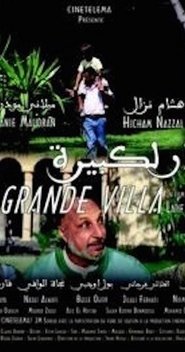 La grande villa streaming