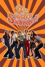 Die wilden Siebziger (1998)