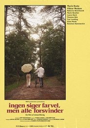 Poster Ingen siger farvel, men alle forsvinder