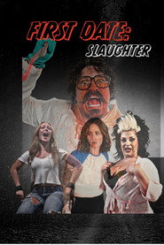 First Date: Slaughter
