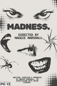 Madness