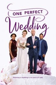 One Perfect Wedding poster watch One Perfect Wedding now