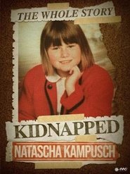 Natascha Kampusch: The Whole Story) Natascha Kampusch: The Whole Story (2010)