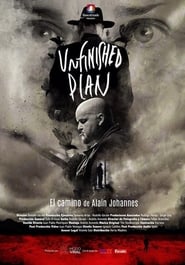 Poster Unfinished Plan: El camino de Alain Johannes