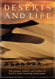 Deserts and Life (2013)