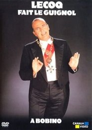 Poster Yves Lecoq - Lecoq Fait Le Guignol À Bobino 2003